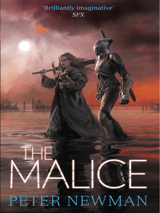 Title details for The Malice by Peter Newman - Available